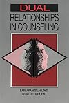 Dual Relationships in Counseling