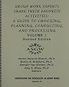 Group Work Experts Share Their Favorite Activities: A Guide to Choosing, Planning, Conduction, and Processing