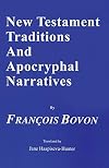 New Testament traditions and apocryphal narratives