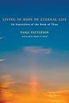 Living in Hope of Eternal Life: An Exposition of the Book of Titus