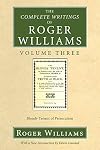The Complete Writings of Roger Williams - Volume 3