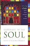 Doorways To The Soul 52 Wisdom Tales From Around The World