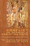 Conflict and the Practice of Christian Faith: The Anglican Experiment