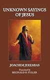 Unknown Sayings of Jesus