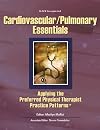 Cardiovascular/Pulmonary Essentials: Applying the Preferred Physical Therapist Practice Patterns(SM) (Essentials in Physical Therapy)
