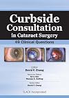 Curbside Consultation in Cataract Surgery: 49 Clinical Questions
