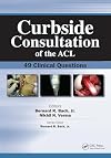 Curbside Consultation of the ACL: 49 Clinical Questions