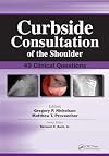 Curbside Consultation of the Shoulder: 49 Clinical Questions