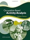 Occupationbased Activity Analysis
