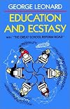 Education and Ecstasy