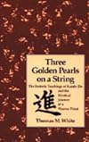 Three Golden Pearls on a String: The Esoteric Teachings of Karate-Do and the Mystical Journey of a Warrior Priest