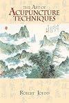 The Art of Acupuncture Techniques