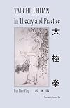 Tai-Chi Chuan in Theory and Practice