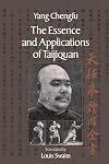 The Essence and Applications of Taijiquan