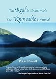 The Real Is Unknowable The Knowable Is Unreal