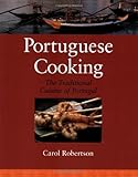 Portuguese Cooking The Traditional Cuisine Of Portugal