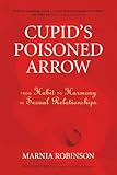 Cupids Poisoned Arrow From Habit To Harmony In Sexual Relationships