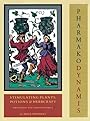Pharmako/Dynamis: Stimulating Plants, Potions, & Herbcraft (Pharmako Volii) - Dale Pendell