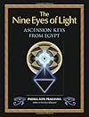 The Nine Eyes of Light: Ascension Keys from Egypt - Padma Aon Prakasha