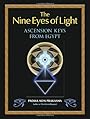 The Nine Eyes of Light: Ascension Keys from Egypt - Padma Aon Prakasha