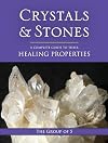 Crystals and Stones: A Complete Guide to Their Healing Properties (The Group of 5 Crystals Series)