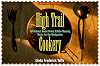 High Trail Cookery: All-Natural, Home-Dried, Palate-Pleasing Meals for the Backpacker