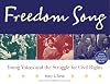 Freedom Song: Young Voices and the Struggle for Civil Rights