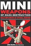 Mini Weapons Of Mass Destruction Build Implements Of Spitball Warfare