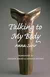 Talking to My Body