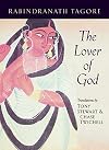The Lover of God (Lannan Literary Selections)