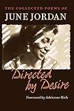 Directed By Desire The Collected Poems Of June Jordan