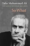 So What New Selected Poems With A Story 19712005