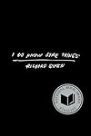 I Do Know Some Things