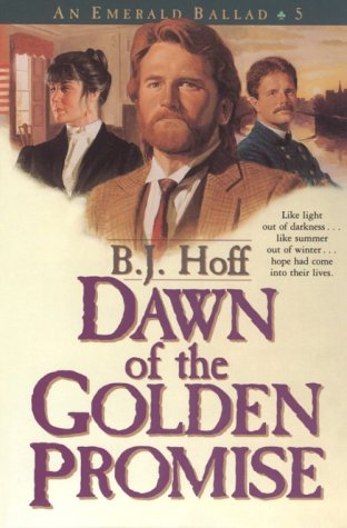 Dawn of the golden promise / B.J. Hoff