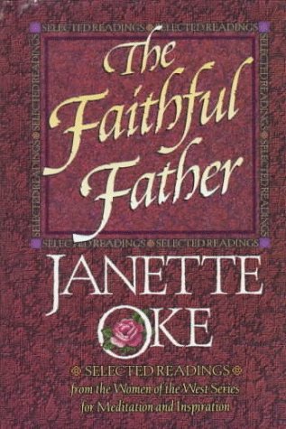 The Faithful Father: Spiritual Insights from the Women of the West Series cover