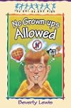 No Grown-Ups Allowed
