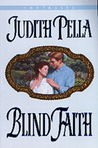 Blind Faith (By: Judith Pella) cover