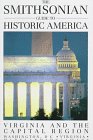 The Smithsonian Guide to Historic America: Virginia and the Capital Region