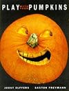 Play With Your Pumpkins