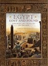 Egypt Lost & Found: Explorers and Travelers on the Nile