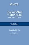 Theater Tips and Strategies for Jury Trials