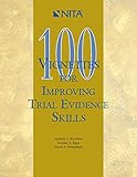 100 Vignettes For Improving Trial Evidence Skills Making And Meeting Objections Nita