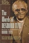 The Words of Desmond Tutu (Newmarket Words Of Series)