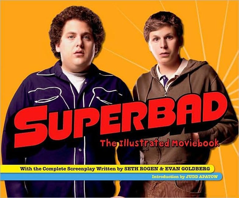 Superbad: The Illustrated Moviebook book cover