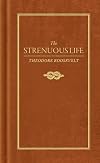 Strenuous Life