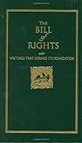 Bill Of Rights With Writings That Formed Its Foundation Books Of American Wisdom