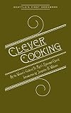 Clever Cooking (Cooking in America)