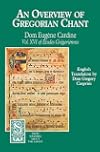 An Overview of Gregorian Chant (From Solesmes About the Chant)
