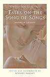 Talks on the Song of Songs (Christian Classic)