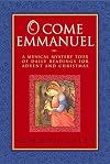 O Come Emmanuel: A Musical Tour of Daily Readings for Advent and Christmas